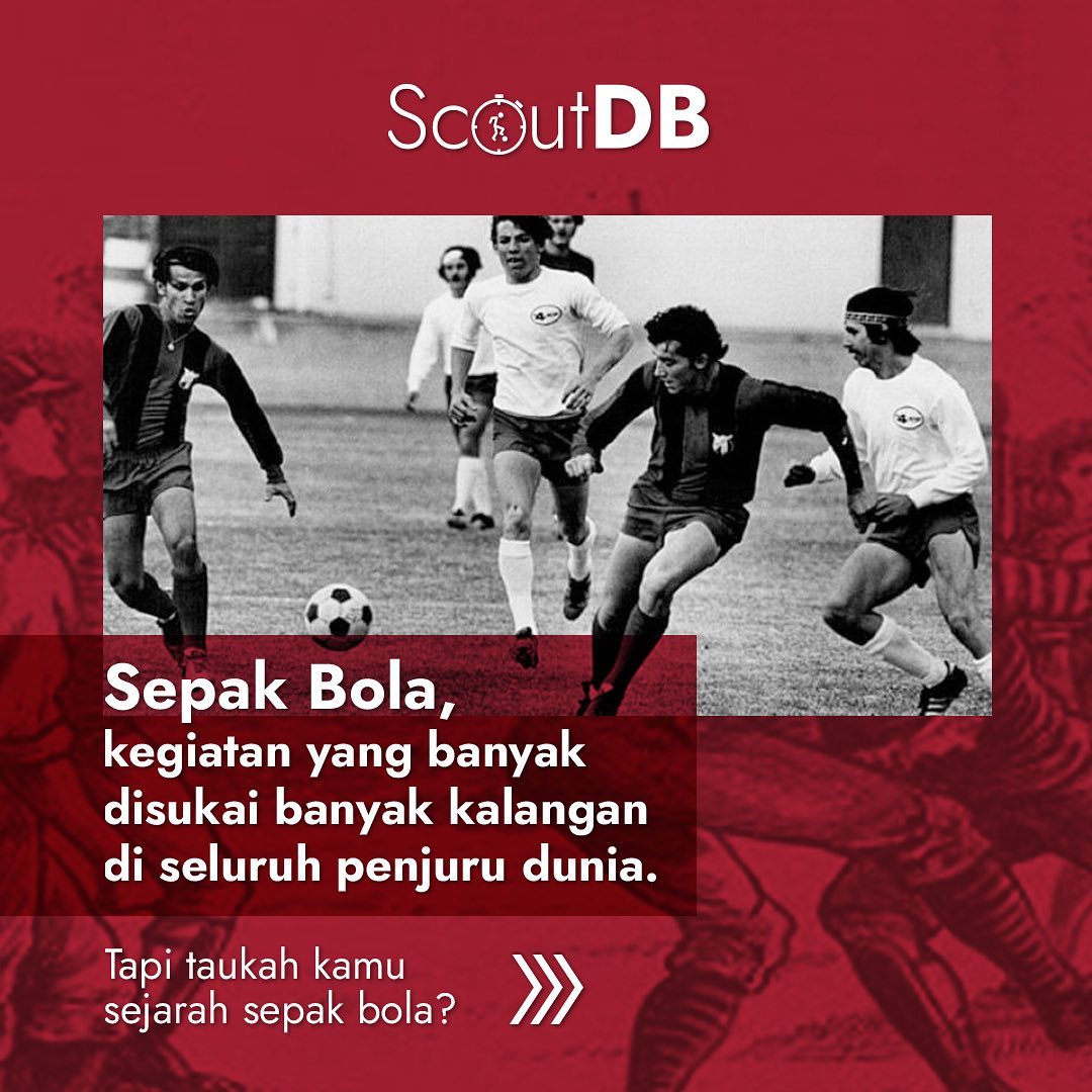 Siapa yang ngakunya suka main bola tapi ga tau sejarah